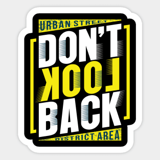 Don't Look Back Sticker